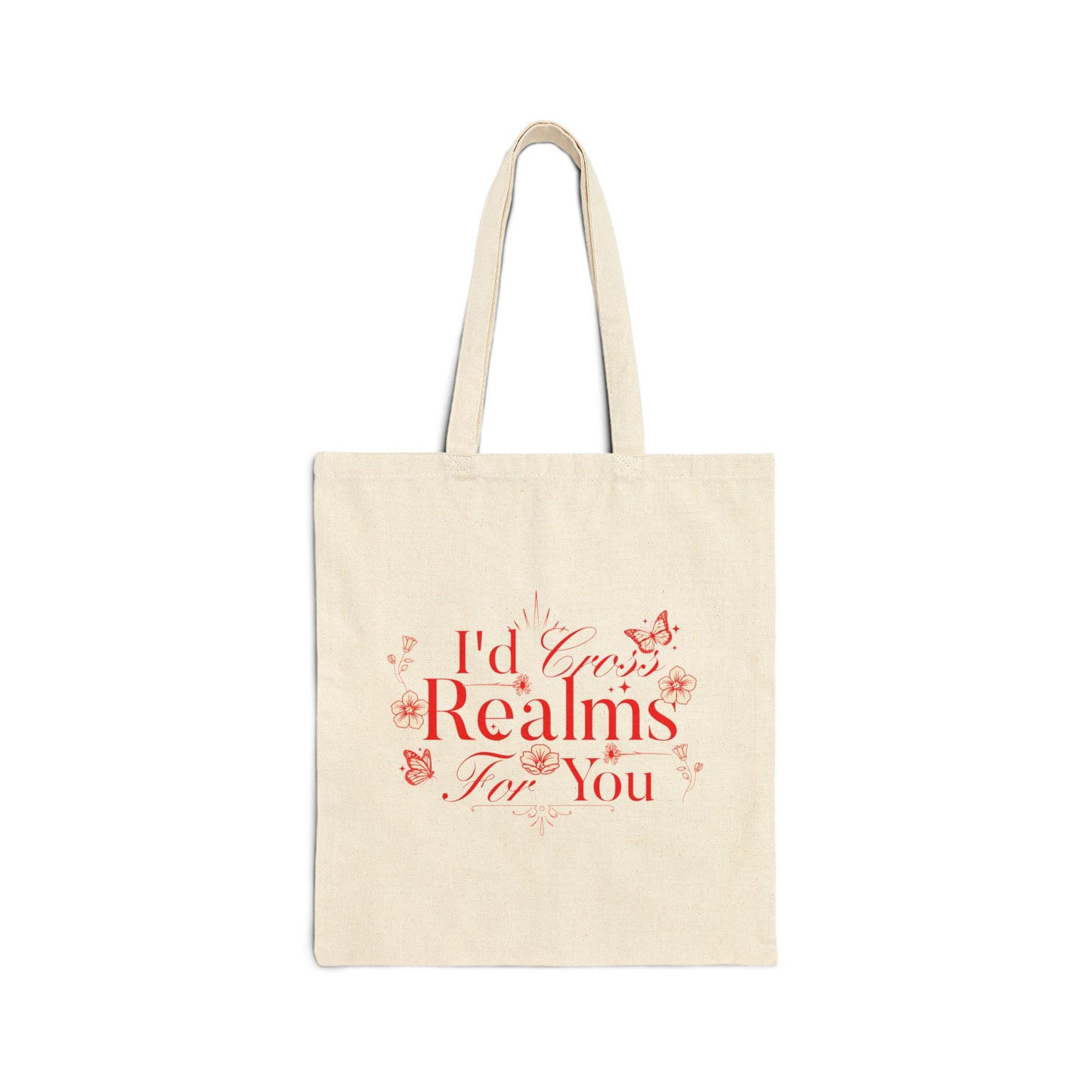 I'd Cross Realms For You Tote Bag
