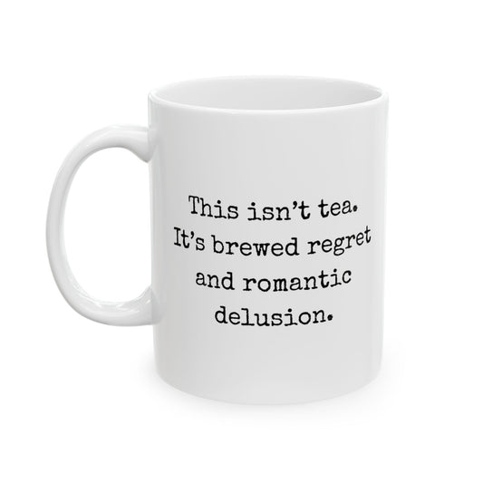 This isn't tea ceramic mug