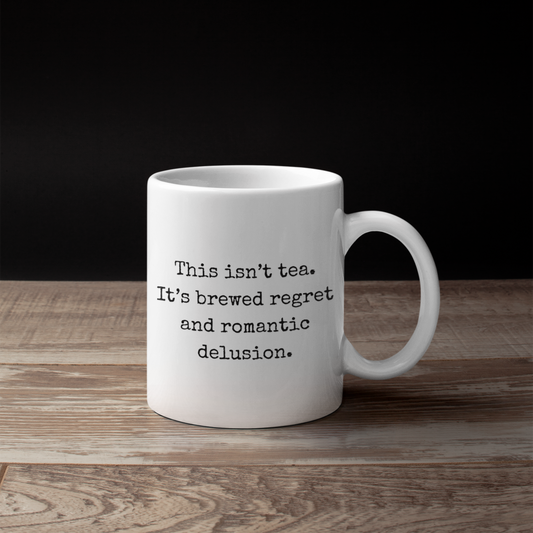 This isn't tea ceramic mug